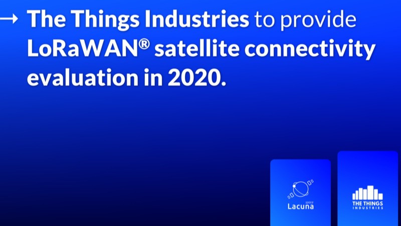 The Things Industries to Provide LoRaWAN® Satellite Connectivity for Evaluation in 2020