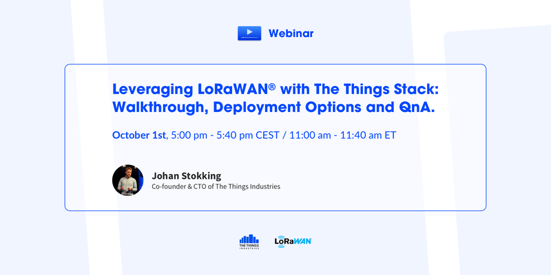 Webinar: Leveraging LoRaWAN with The Things Stack